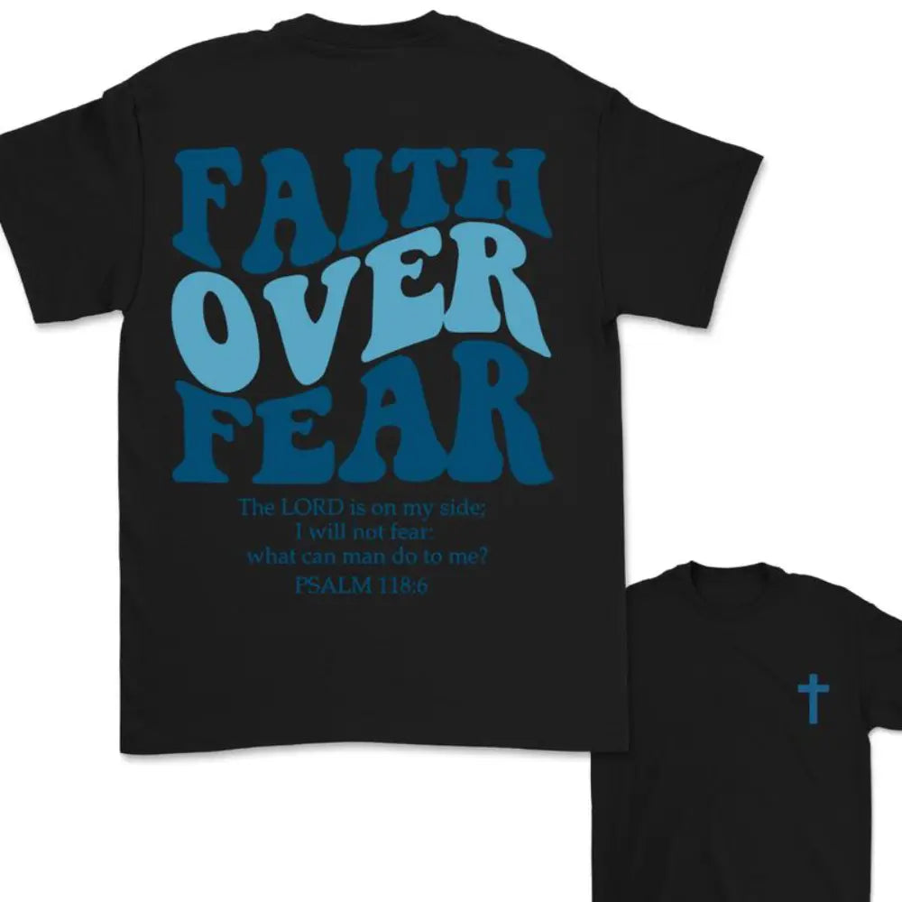 Faith Over Fear Christian Hoodie & T-Shirt for Men & Women