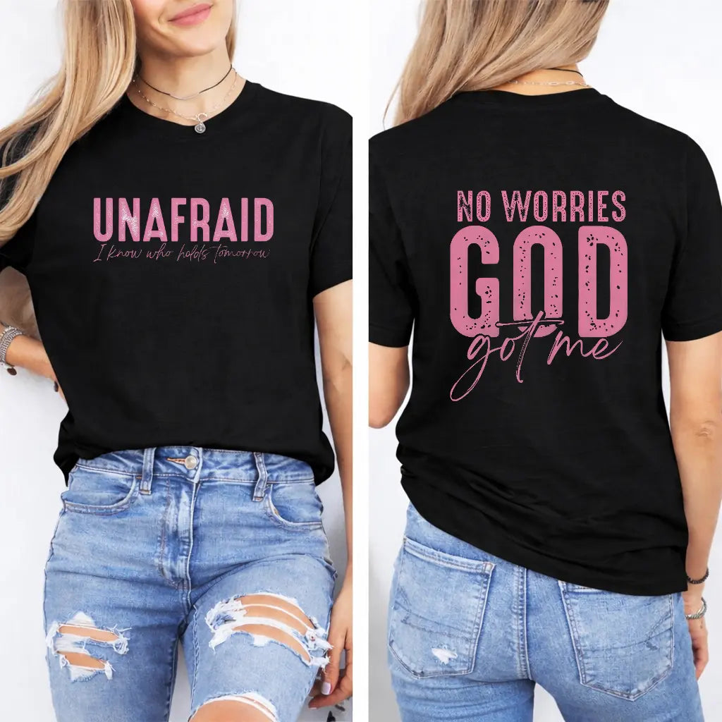 Unafraid No Worries Spiritual Tee Unisex Cotton Shirt