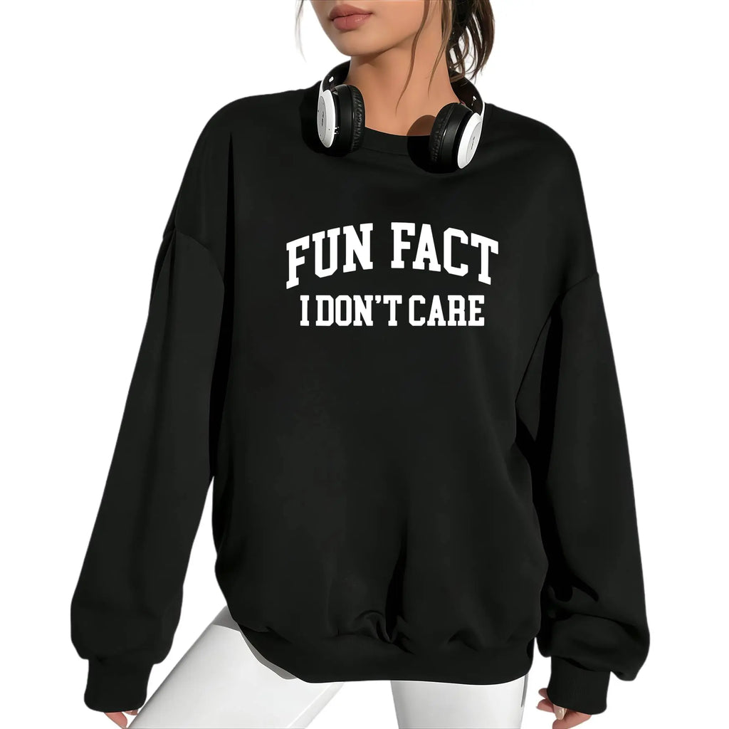 Fun Fact I Don’t Care Sweatshirt - Sarcastic College Style